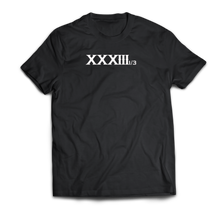Load image into Gallery viewer, XXXIII &amp; 1/3 Tee